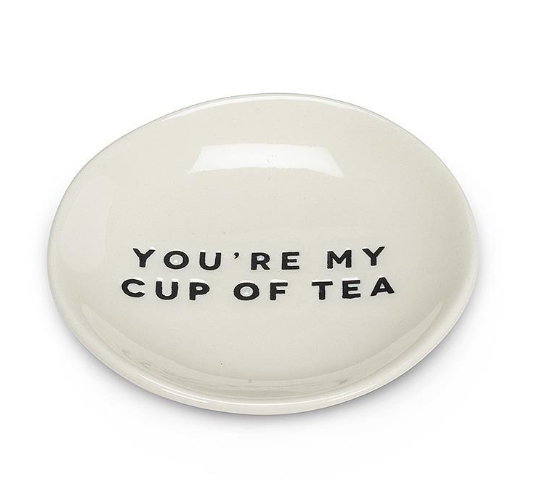 "You're My Cup of Tea" Drip Dish