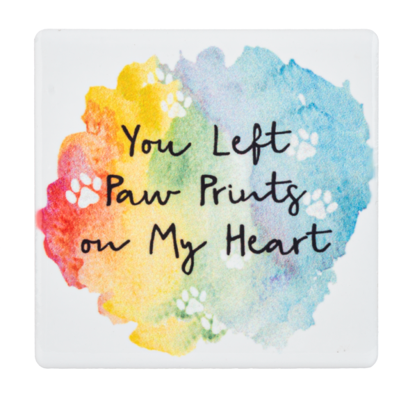 Square Ceramic Magnet | "You Left Paw Prints on My Heart"